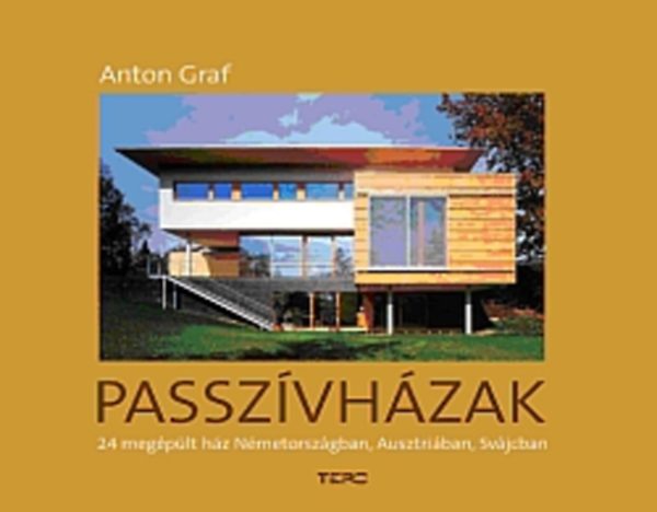 Anton Graf - Passz�vh�zak - 24 meg�p�lt h�z N�metorsz�gban, Ausztri�ban, Sv�jcban