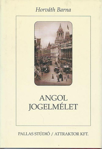 Horvth Barna - Angol jogelmlet