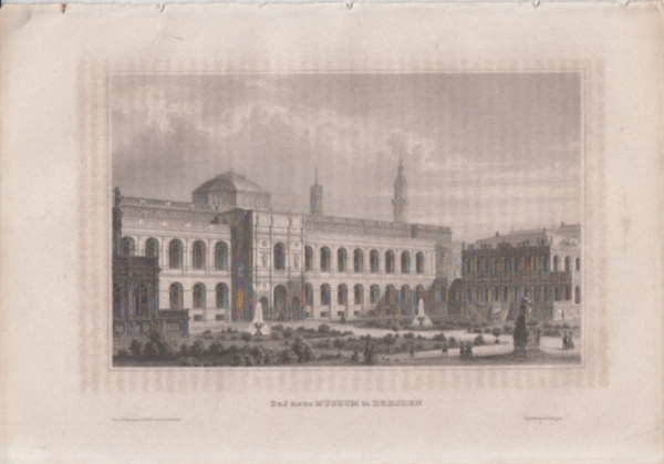 Das neue Museum in Dresden (A drezdai múzeum, Drezda, Németország, Európa) (16x23,5 cm lapméretű eredeti acélmetszet, 1856-ból)
