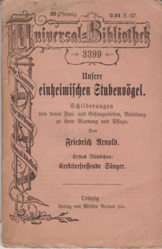 Friedrich Arnold - Unsere einheimischen Stubenvgel