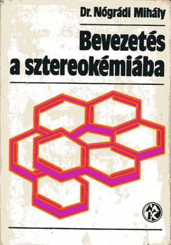 Ngrdi Mihly - Bevezets a sztereokmiba