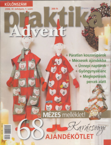 Boda Ildik (fszerk.) - Praktika (2006) - teljes vfolyam 1-12.lapszmoknknt + Klnszm: Praktika advent