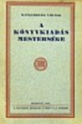 Ranschburg Viktor - A könyvkiadás mestersége