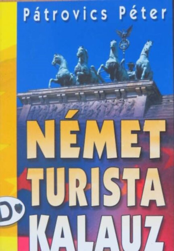 P�trovics P�ter - N�met turista kalauz
