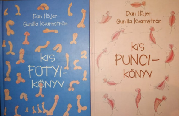 Dan Hjer, Gunilla Kvarnstrm - Kis ftyiknyv + Kis punciknyv (2 ktet)