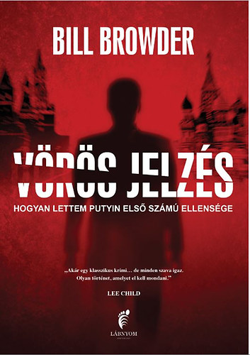Bill Browder - V�r�s jelz�s
