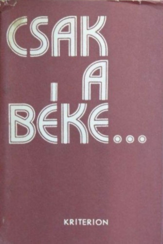 Balla Zsófia (vál.) - Csak a béke...