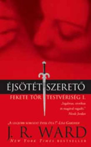 J. R. Ward - jstt szeret
