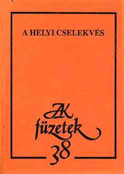 Kles Gbor-Varga Csaba (sze) - A helyi cselekvs