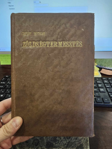 Czapáry Bertalan - Zöldségtermesztés