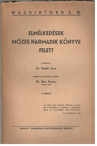 C. H. Mackintosh - Elmlkedsek Mzes harmadik knyve felett