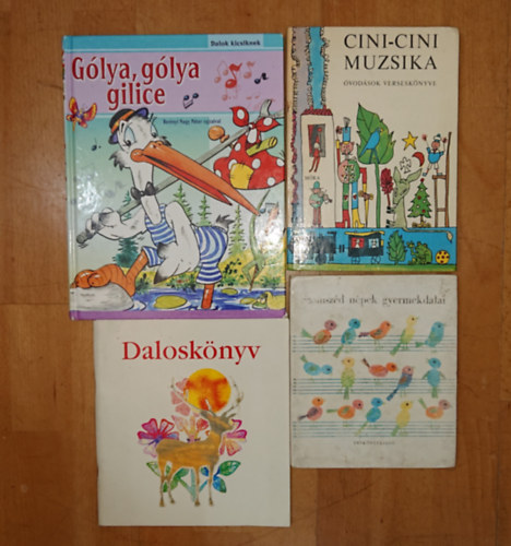 Forrai Katalin - 4 klasszikus dalos-, �nekesk�nyv kicsiknek: Szomsz�d n�pek gyerekdalai, Dalosk�nyv, G�lya, g�lya gilice, Cini-cini muzsika