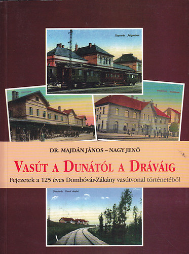 Majdn-Nagy - Vast a Duntl a Drvig