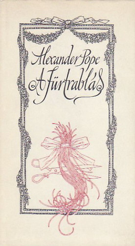 Alexander Pope - A fürtrablás