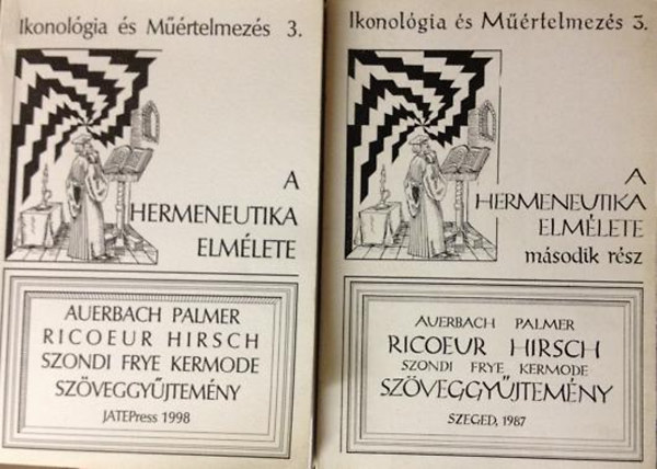 Auerbach-Palmer-Ricoeur-Hirsch - A hermeneutika elmélete I-II.