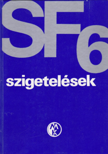 W. Mosch - W. Hauschild - SF6 szigetelések