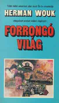 Herman Wouk - Forrong� vil�g
