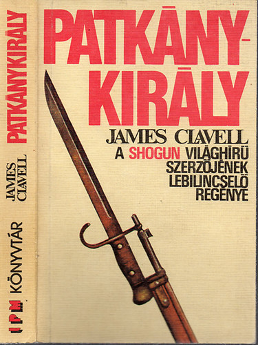 James Clavell, Fordító Nikowitz Oszkár - Patkánykirály