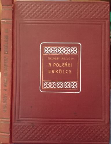 dr. Siklossy L�szl� - A polg�ri erk�lcs