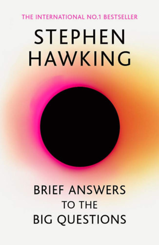 Hawking, Stephen - Brief Answers to the Big Questions