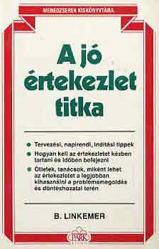 Linkemer B. - A jó értekezlet titka