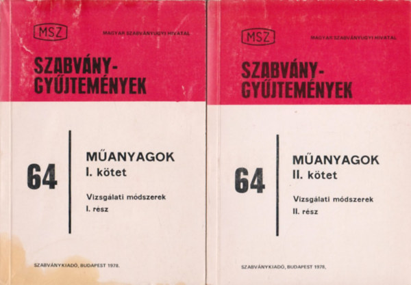 Bruckner Gy�rgyi (szerk.), Dr. R�dy Gy�rgyn� (szerk.), Darn�y Gy�rgy (szerk.), R�cz M�rton (szerk.) - Szabv�nygy�jtem�nyek 64: M�anyagok I.-IV. k�tet