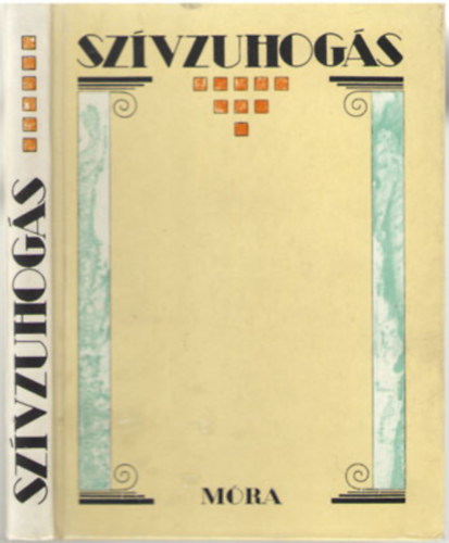 Sz�vzuhog�s- Magyar k�lt�k szerelmes versei