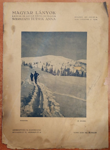 Tutsek Anna (szerk.) - Magyar Lányok - Lányok és anyák képes hetilapja 1937 (XLIII. évf. 17 szám)