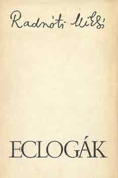 Radnóti Miklós - Eclogák