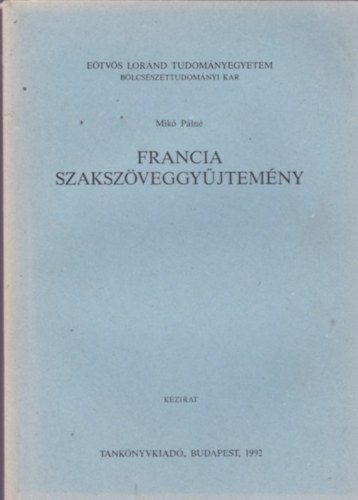Mik� P�ln� - Francia szaksz�veggy�jtem�ny