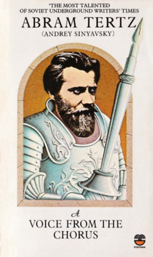 Abram Tertz (Andrei Sinyavsky) - A Voice from the Chorus