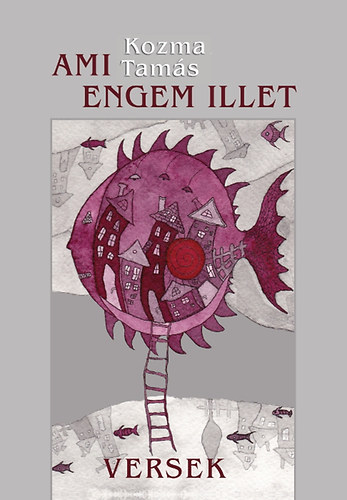 Kozma Tam�s - Ami engem illet