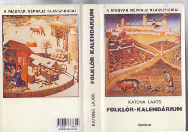 Katona Lajos, Vlogatta /szerkesztette: Reisinger Jnos - Folklr-kalendrium (A magyar nprajz klasszikusai - Dediklt)