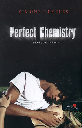 Simone Elkeles - Perfect Chemistry - Tkletes kmia