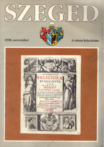 Szeged:A vros folyirata 1998.november.