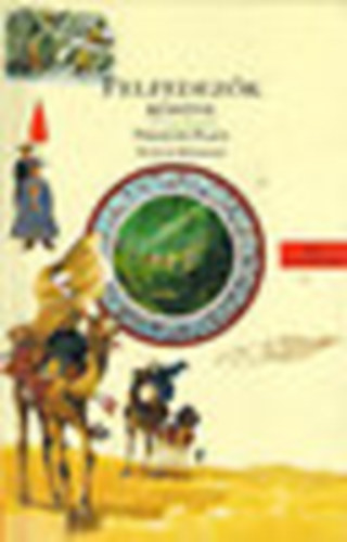 Francois Place - Felfedezők könyve