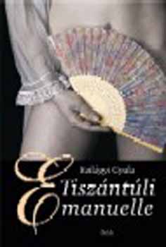 Szilágyi Gyula - Tiszántúli Emanuelle