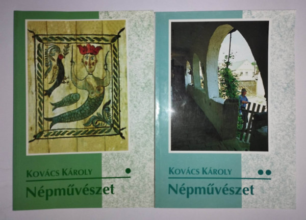 Kovács Károly - Népművészet I-II.