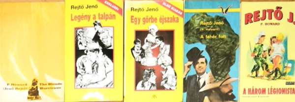 Rejtő Jenő, P. Howard - 4db Rejtő Jenő regény + ajándék angol nyelvű regény - Legény a talpán, Egy görbe éjszaka, A fehér folt, A három légionista + The Blonde Hurricane