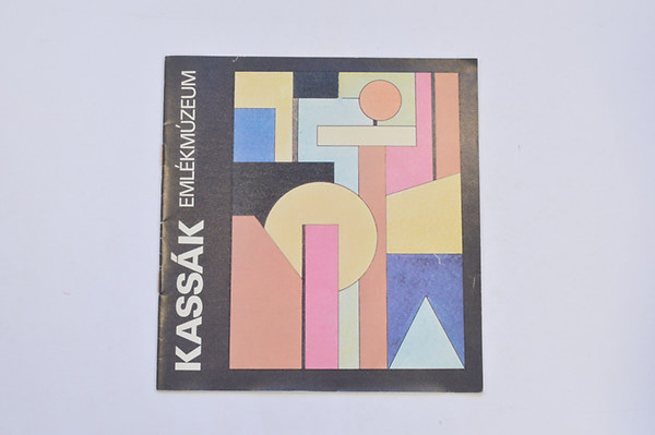 Csaplr Ferenc (szerk) - Kassk Emlkmzeum