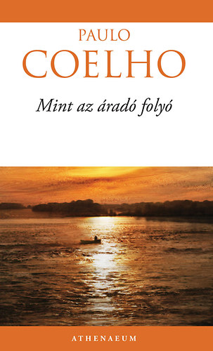 Paulo Coelho - Mint az rad foly