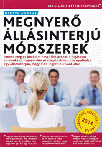 Bar�th Andr�s - Megnyer� �ll�sinterj� m�dszerek