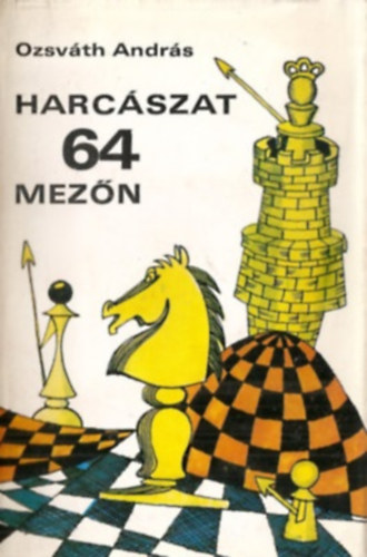 Ozsvth Andrs - Harcszat 64 mezn