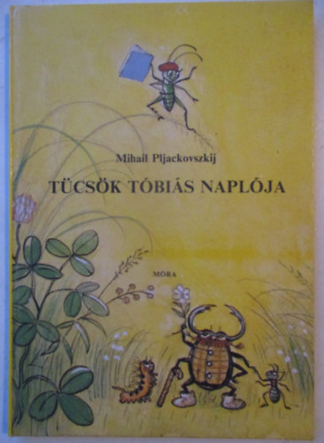 Tücsök tóbiás és naplója