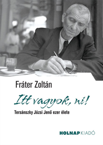 Fr�ter Zolt�n - Itt vagyok, ni!