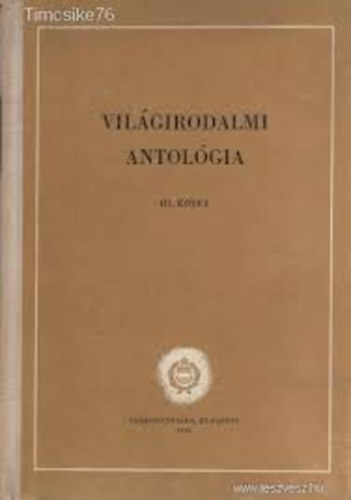 Borb�ly S�ndor(szerk.) - Vil�girodalmi antol�gia