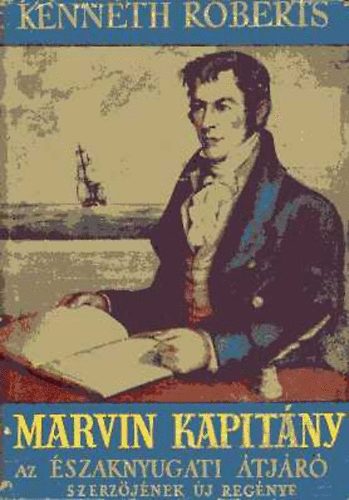 Kenneth Roberts - Marvin kapitány