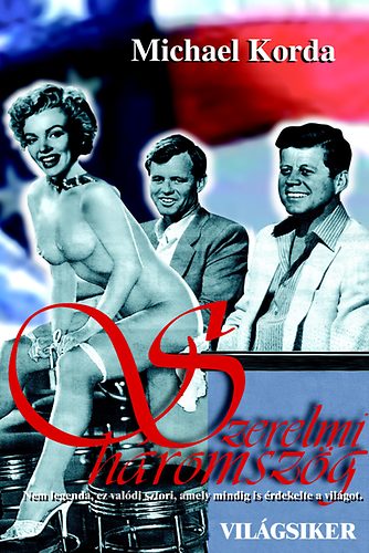 Michael Korda - Szerelmi háromszög