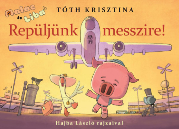 T�th Krisztina - Rep�lj�nk messzire!