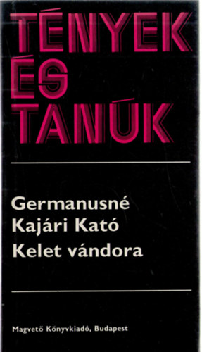 Germanusn Kajri Kat - Kelet vndora (Visszfny)